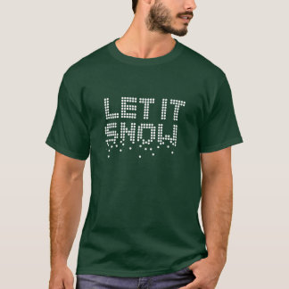 Christmas Geek Let It Snow shirts