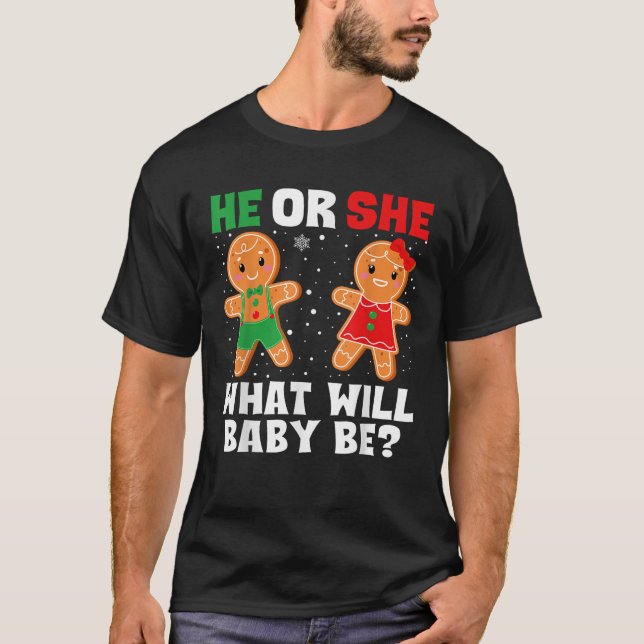 Christmas Gender Reveal Gingerbread Cookie He or S T-Shirt (Front)