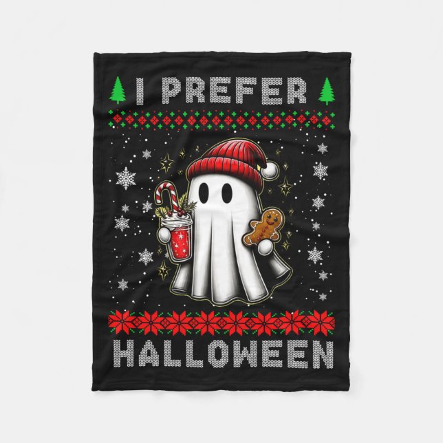 Christmas Ghost I Prefer Halloween Ugly Xmas Men W Fleece Blanket (Front)