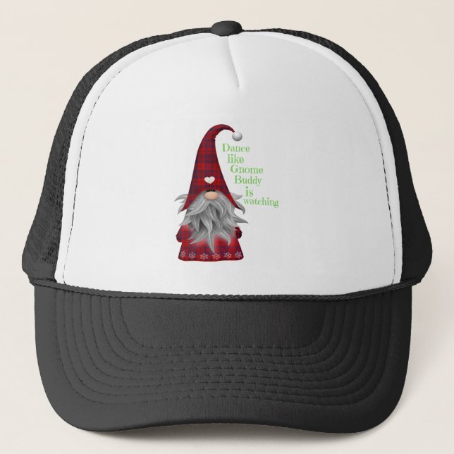 Christmas Gift Graphic DANCE LIKE GNOME BUDDY Trucker Hat (Front)