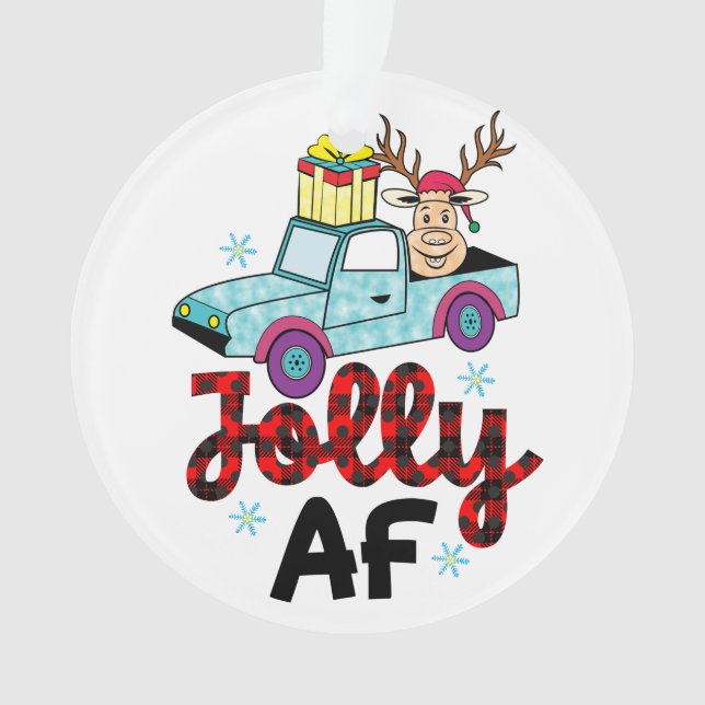 Christmas Gift Jolly Af Ornament (Front)