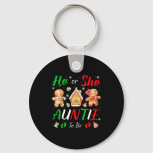 Christmas Gingerbread Gender Reveal He Or She Aunt Key Ring