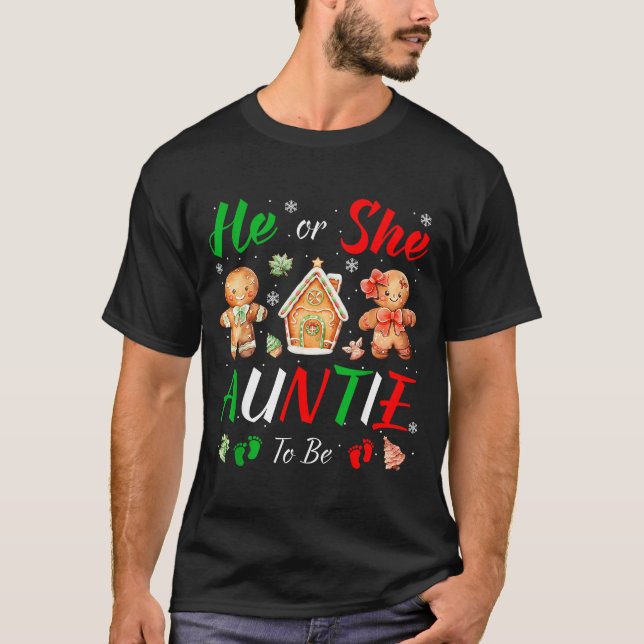 Christmas Gingerbread Gender Reveal He Or She Aunt T-Shirt (Front)