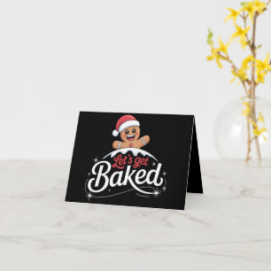 Christmas Gingerbread Man Family Let's Get Baked Card