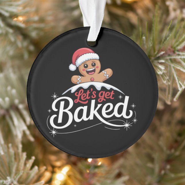 Christmas Gingerbread Man Family Let's Get Baked  Ornament (Tree)