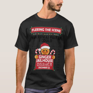 Christmas Gingerbread Man Ginger Jailhouse Fleeing T-Shirt