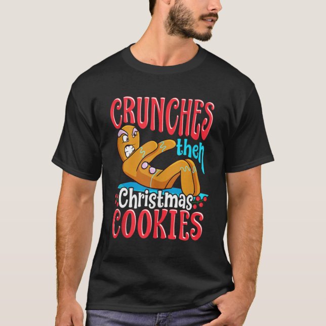 Christmas Gingerbread Man Quotes Workout Men Women T-Shirt (Front)