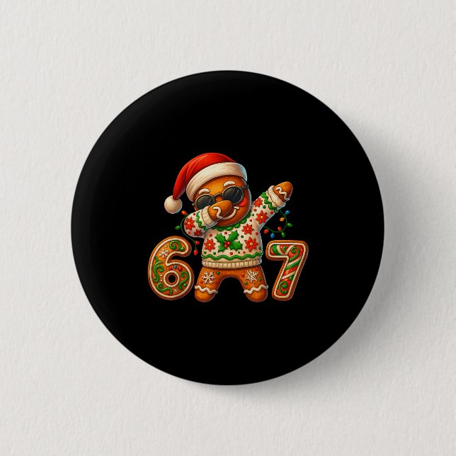 Christmas Gingerbread Six Seven 67 Meme Xmas Slang 6 Cm Round Badge (Front)
