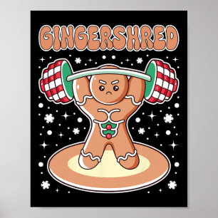 Christmas Gingershred Funny Gingerbread Man Gym Bo Poster