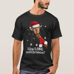 Christmas Giraffe Santa Hat How Long Until Xmas T-Shirt