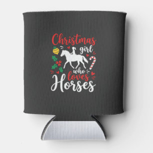 Christmas Girl Who Loves Horses Can Cooler