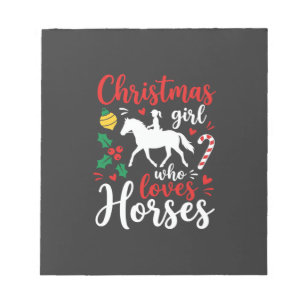Christmas Girl Who Loves Horses Notepad
