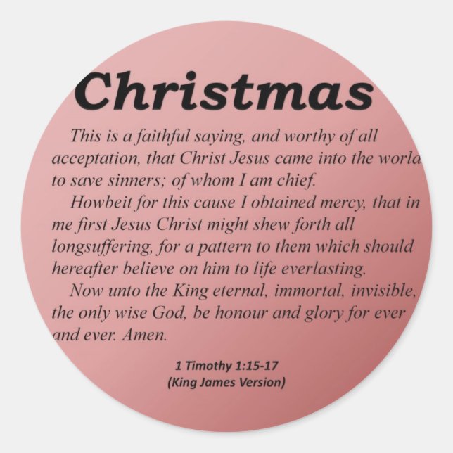 Christmas Glory to God Forever 1 Timothy 1-15 Classic Round Sticker (Front)