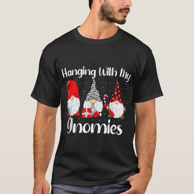 Christmas Gnome Hanging With My Gnomies Family  T-Shirt (Front)