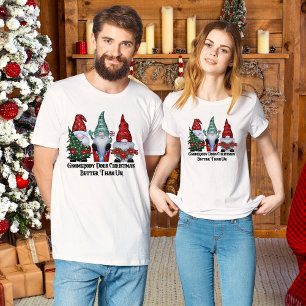 Christmas Gnome Humour T-Shirt
