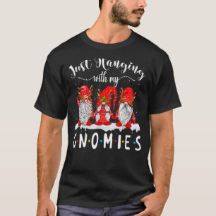 Christmas Gnome Just Hanging With My Gnomies Paja T-Shirt
