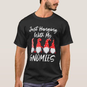 Christmas Gnome Just Hanging With My Gnomies Pajam T-Shirt