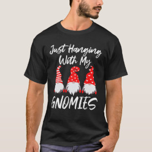 Christmas Gnome Just Hanging With My Gnomies Pajam T-Shirt