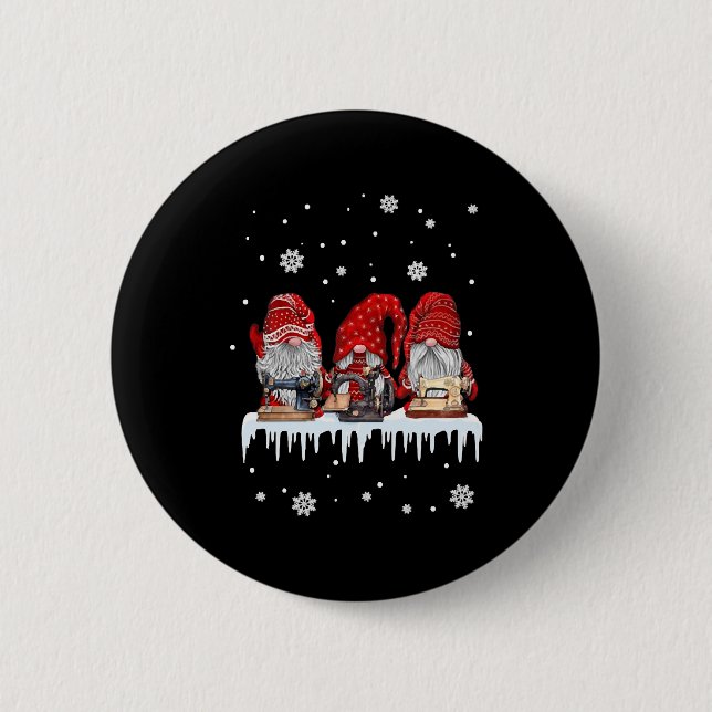 Christmas Gnome Shirt Red Gnomies Sewing Machine F 6 Cm Round Badge (Front)