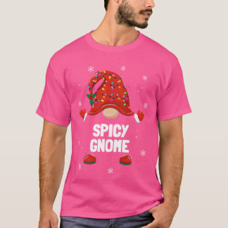 Christmas Gnome Spicy Gnome Family Christmas girl T-Shirt