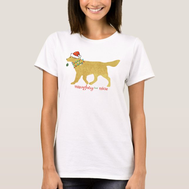 Christmas Golden Retriever Naughty but Nice T-Shirt (Front)