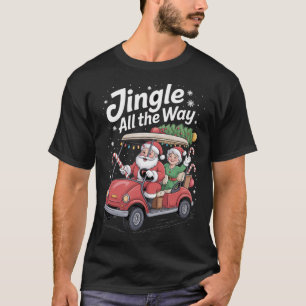 Christmas Golf Cart Parade Santa And Mrs St Nick T-Shirt
