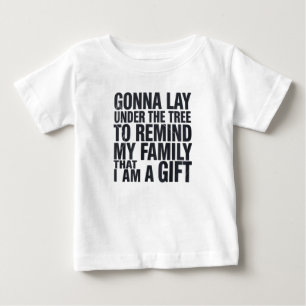 Christmas Gonna Lay Under The Tree Xmas Family  Baby T-Shirt