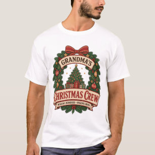Christmas Grandma – Grandma’s Christmas Crew T-Shirt