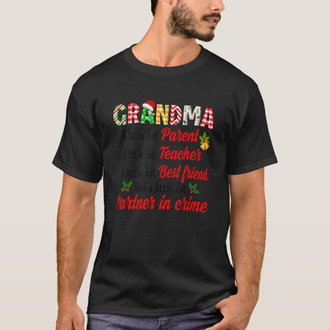Christmas Grandma Parent Teacher Friends Partner I T-Shirt (Front)