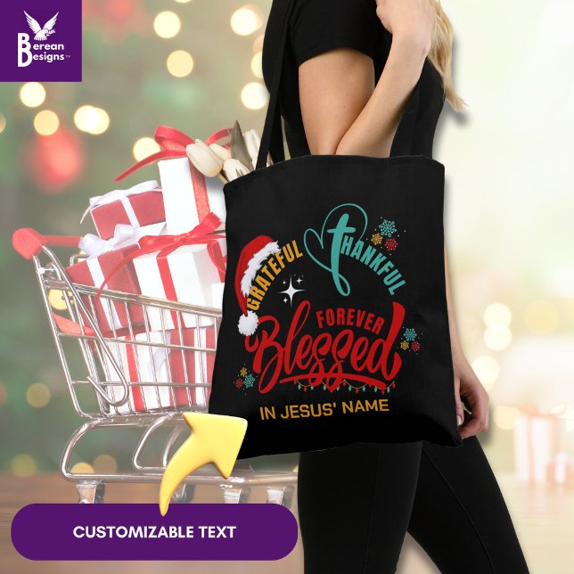 Christmas GRATEFUL THANKFUL BLESSED Christian Tote Bag (Festive Grateful Thankful Blessed Tote Bag with colorful typography and customizable text. )