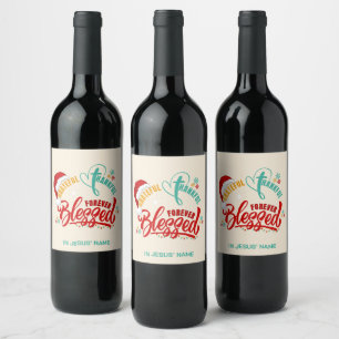 Christmas GRATEFUL THANKFUL BLESSED Christian  Wine Label
