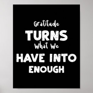 Christmas Gratitude Turns What We Have Into... Tha Poster