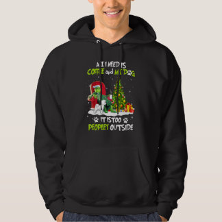 Christmas Green All I Need Is Coffee And My Bichon Hoodie