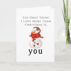 Christmas Greeting I want you Snowman Card