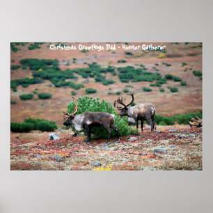 Christmas Greetings Dad Hunter Gatherer Poster