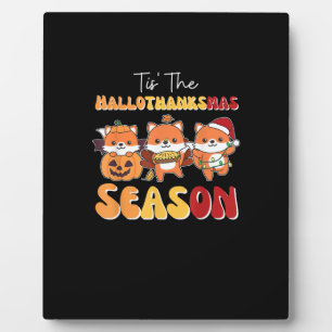 Christmas Halloween Tis The Hallothanksmas Season Plaque