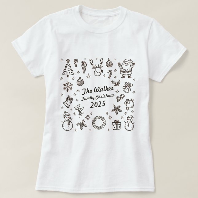 Christmas Hand Drawn Doodles Custom Family Year  T-Shirt (Design Front)