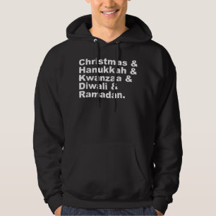 Christmas Hanukkah Kwanzaa Diwali Ramadan Holiday Hoodie