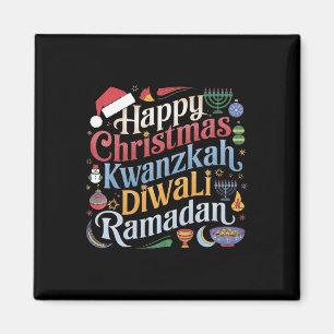 Christmas Hanukkah Kwanzaa Diwali Ramadan Magnet