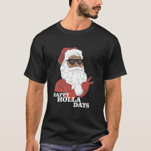 Christmas Happy Holla Days African American T-Shirt