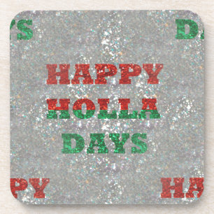 christmas happy holla days coaster