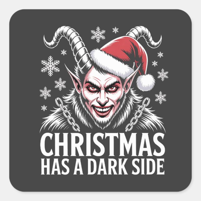 Christmas Has a Dark Side Square Sticker (Front)