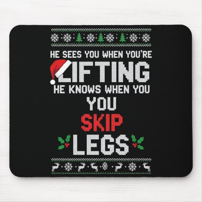 Christmas He Sees You When You're Lifting He Knows Mouse Mat (Front)