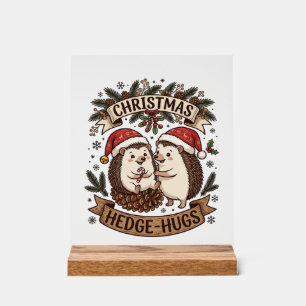 Christmas Hedge Hugs Hedgehogs Santa Hats Snowflak Acrylic Sign