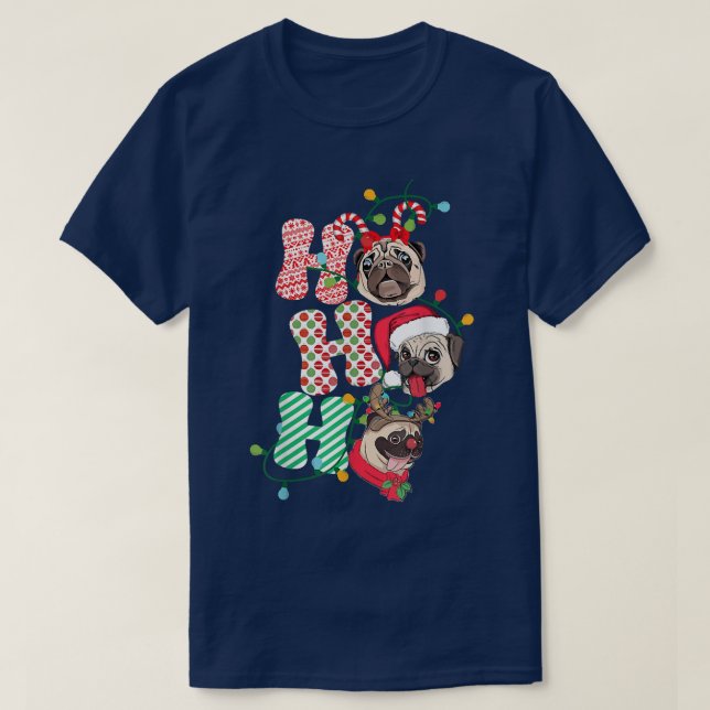 Christmas Ho Ho Ho Pug Dog Lover Funny Happy Holid T-Shirt (Design Front)