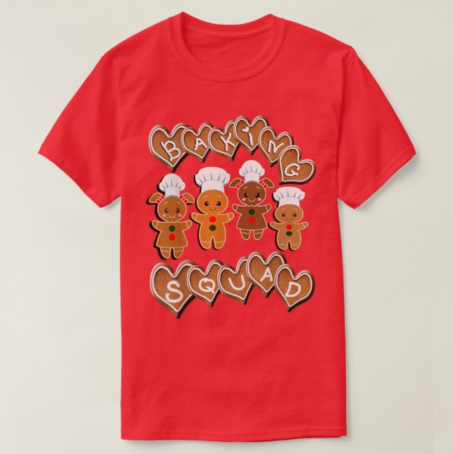 Christmas Holiday Baking Squad Baker Gingerbread  T-Shirt (Design Front)