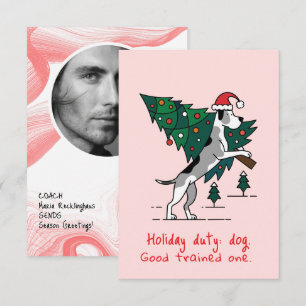 Christmas Holiday duty: dog. Great Dane Version. Card
