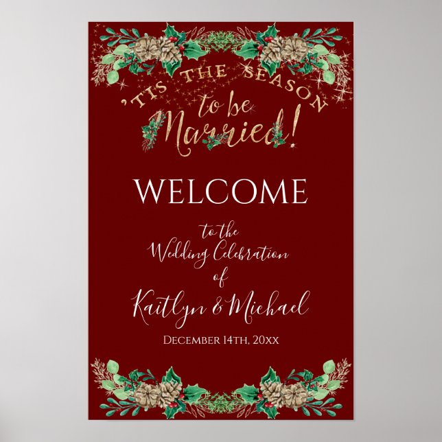 Christmas Holly Gold and Burgundy Welcome Wedding  Poster (Front)
