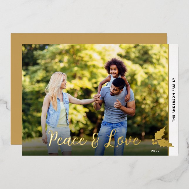 Christmas Holly Photo Peace & Love Gold Foil Holiday Card (Front/Back)