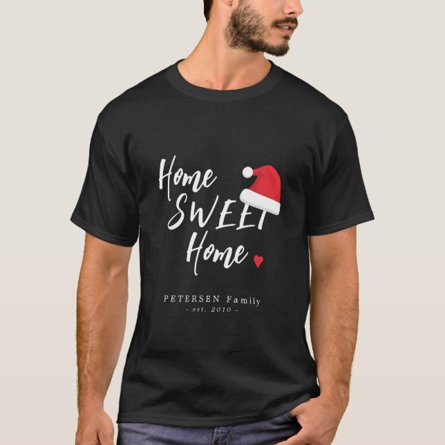 Christmas home sweet home Santa hat family name T-Shirt (Front)